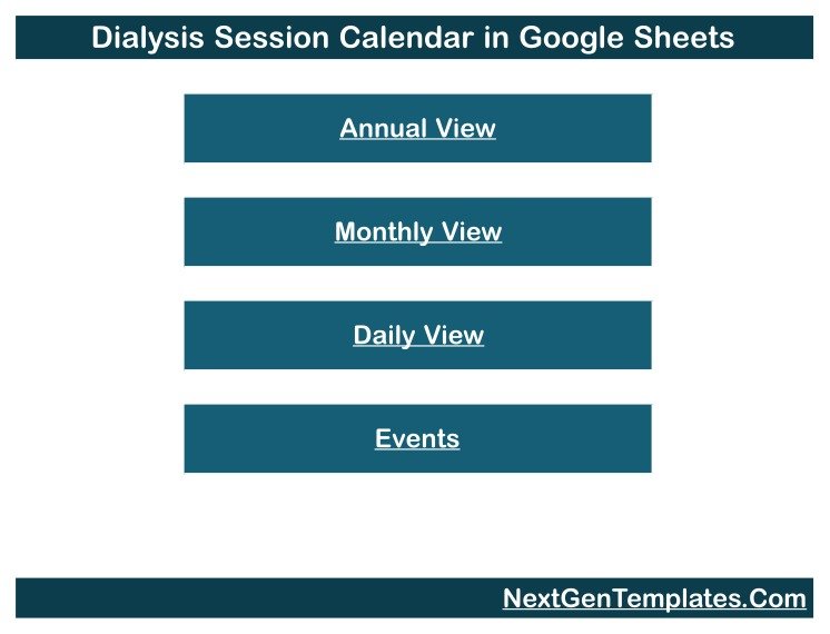 Home menu of the Dialysis Session Calendar in Google Sheets with Annual View, Monthly View, Daily View and Events buttons
