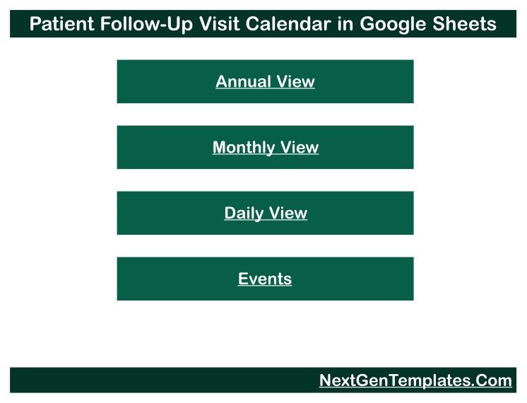Patient Follow-Up Visit Calendar in Google Sheets home menu with Annual View, Monthly View, Daily View and Events buttons