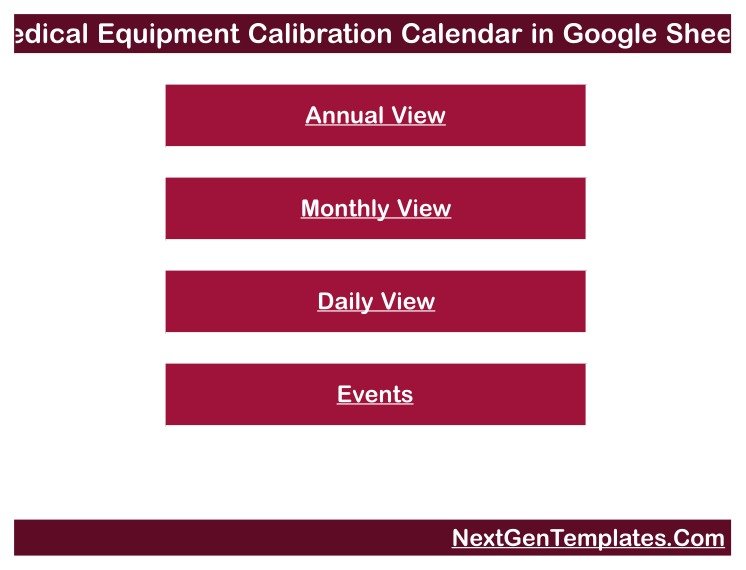 Home menu of the Medical Equipment Calibration Calendar in Google Sheets with Annual View, Monthly View, Daily View and Events buttons