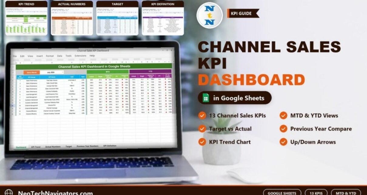 Channel Sales KPI Dashboard in Google Sheets on a laptop showing 13 KPIs with MTD and YTD target and previous year comparisons