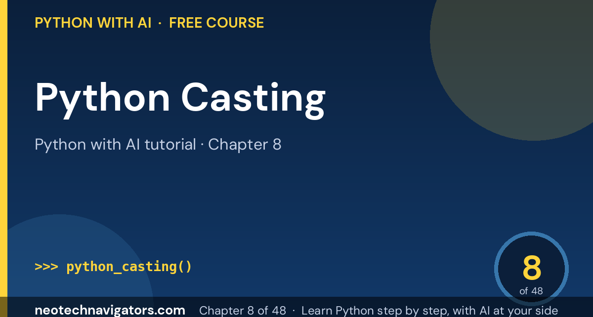 Python Type Casting: int(), float() and str() Explained - Python with AI tutorial chapter 8