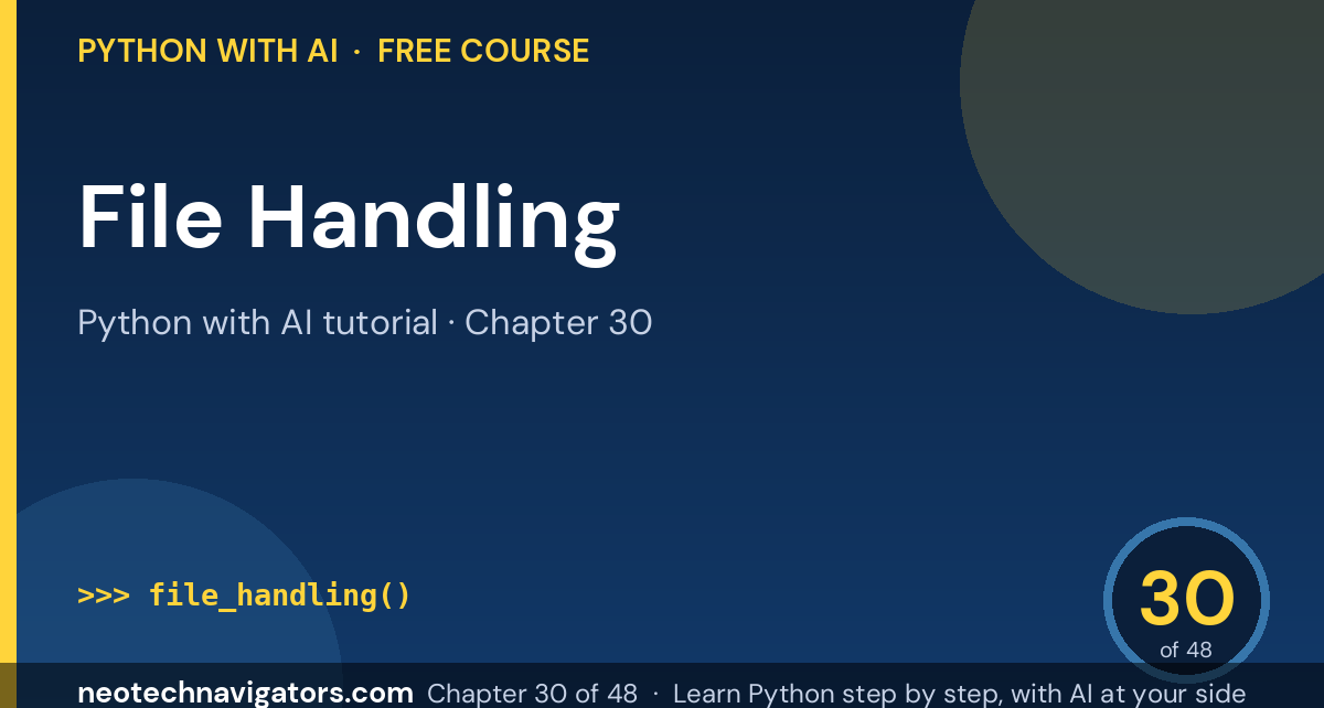 Python File Handling: Open, Read, Write and Delete Files - Python with AI tutorial chapter 30