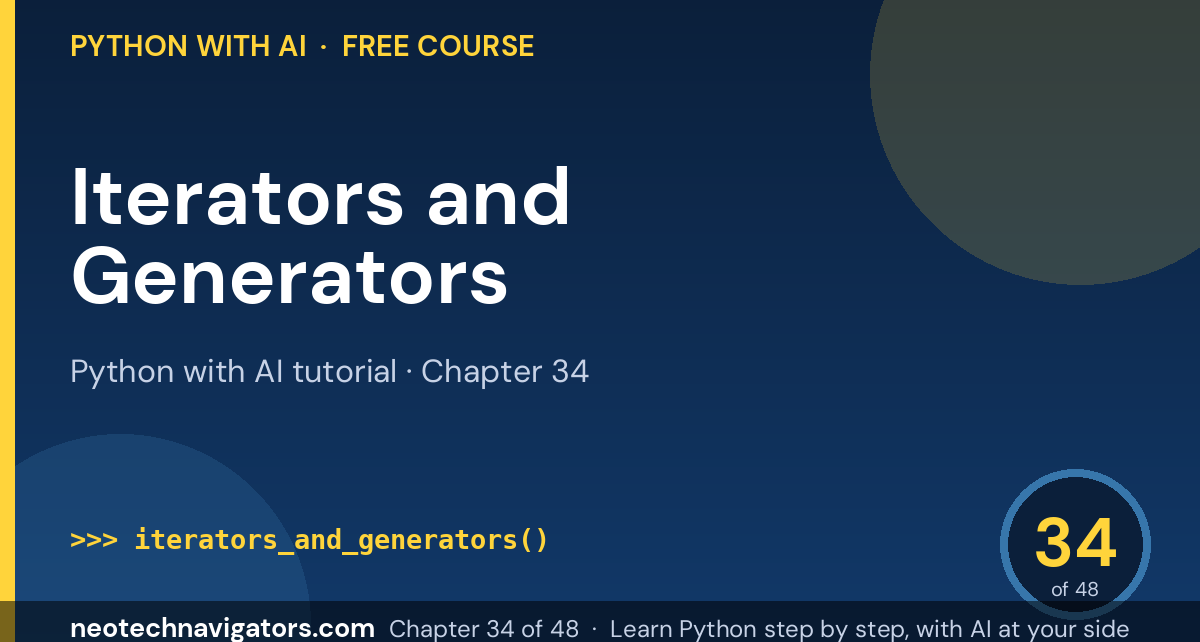 Python Iterators and Generators: iter(), next() and yield - Python with AI tutorial chapter 34