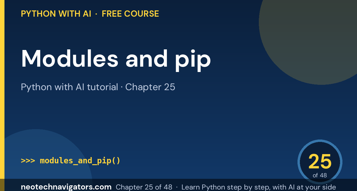 Python Modules and pip: Import, Install and Virtual Environments - Python with AI tutorial chapter 25