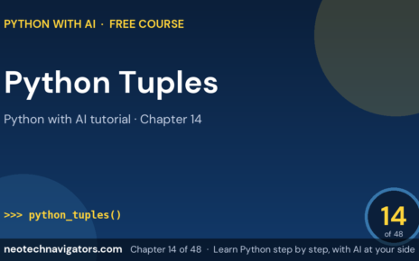 Python Tuples: Immutable Sequences with Examples - Python with AI tutorial chapter 14